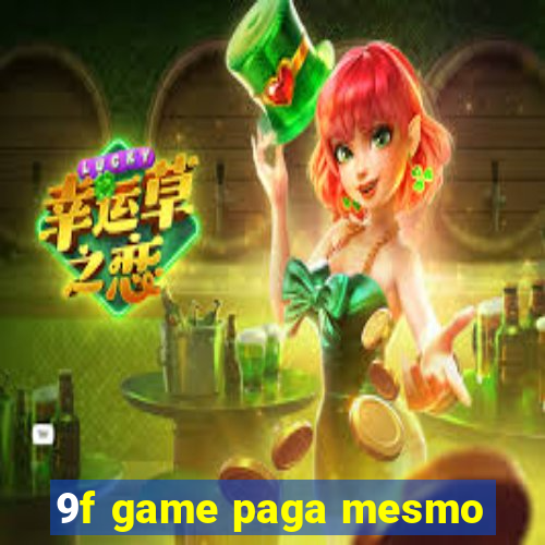 9f game paga mesmo